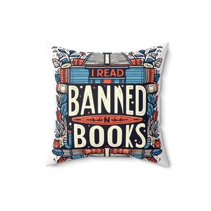 I Read Banned Books - Emblematic Floral Book Stack - Spun Polyester Square Pillow