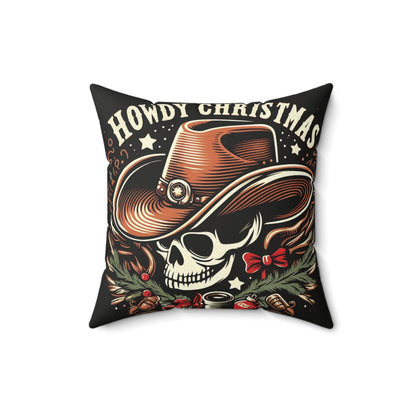 Spooky Western Holiday - Howdy Christmas with Cowboy Skull, Festive Hat & Seasonal Decor - Spun Polyester Square Pillow