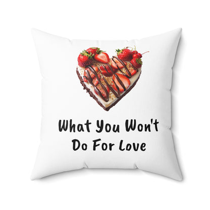 Chocolate Strawberry, What You Won't Do For Love, Strawberries, Spun Polyester Square Pillow