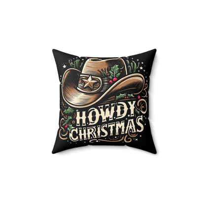 Cowboy Christmas Spirit - Western Holiday Greetings with Holly & Stars - Spun Polyester Square Pillow