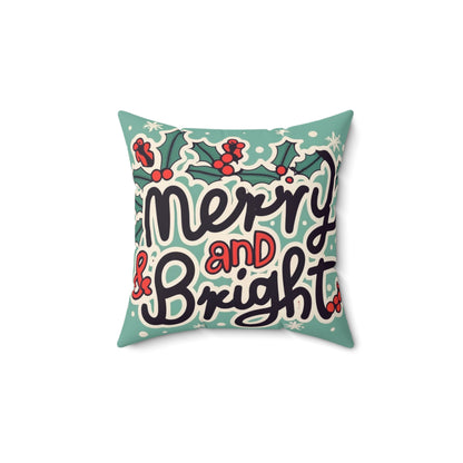 Merry and Bright Christmas Theme Holiday - Spun Polyester Square Pillow