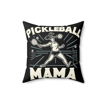 Pickleball Mama - Moms, Sporty Graphic, Pickleball Enthusiast Design - Spun Polyester Square Pillow