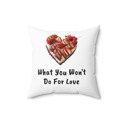 Chocolate Strawberry, What You Won't Do For Love, Strawberries, Spun Polyester Square Pillow