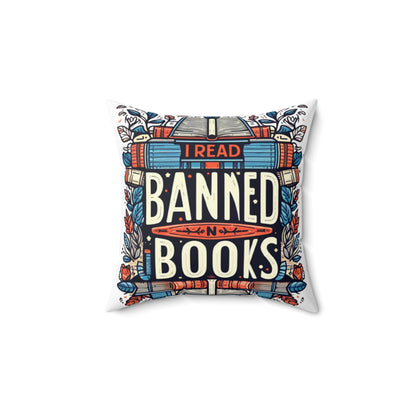 I Read Banned Books - Emblematic Floral Book Stack - Spun Polyester Square Pillow